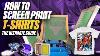 How To Screen Print T Shirts Screen Printing For Beginners The Ultimate Guide